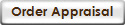 Order Appraisal